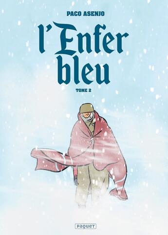 Couverture du livre « L'ENFER BLEU - TOME 2 » de Paco Asenjo aux éditions Paquet