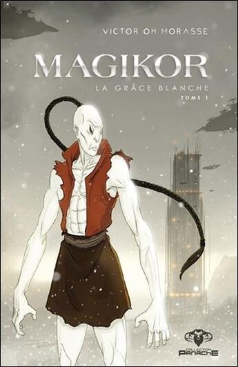 Couverture du livre « Magikor t.1 ; la grâce blanche » de Victor Oh Morasse aux éditions Ada