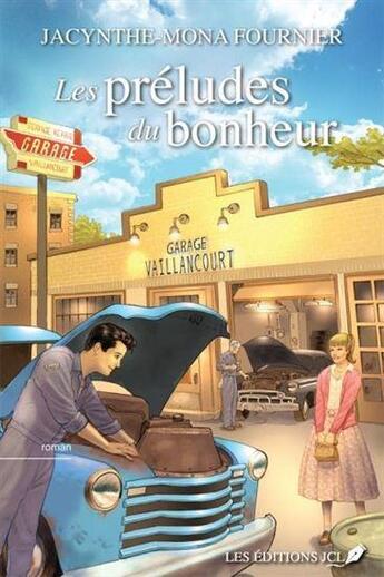 Couverture du livre « Les préludes du bonheur » de Jacynthe-Mona Fournier aux éditions Jcl