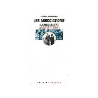 Couverture du livre « Les associations familiales » de Bunnquel Frederic aux éditions Dagorno