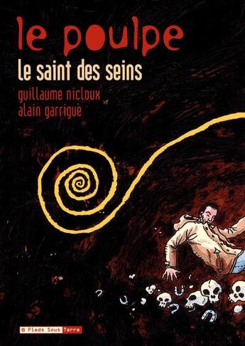 Couverture du livre « Le poulpe - tome 2 le saint des seins » de Alain Garrigue aux éditions Six Pieds Sous Terre