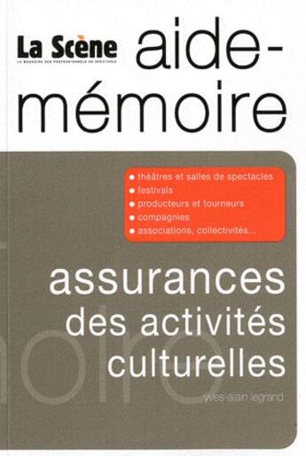 Couverture du livre « Assurances des activités culturelles » de Yves-Alain Legrand aux éditions Millenaire