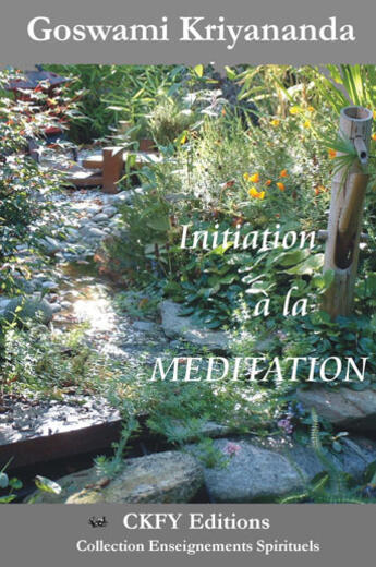 Couverture du livre « Initiation a la meditation » de Kriyananda Goswami aux éditions Centre Kriya Yoga France