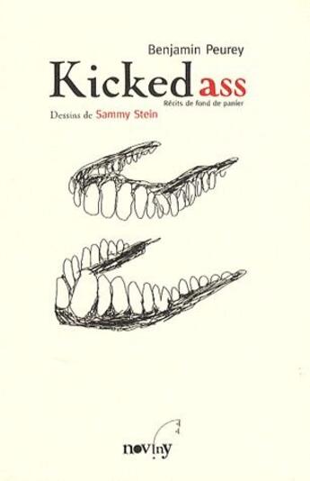 Couverture du livre « Kicked ass » de Sammy Stein et Benjamin Peurey aux éditions Noviny 44