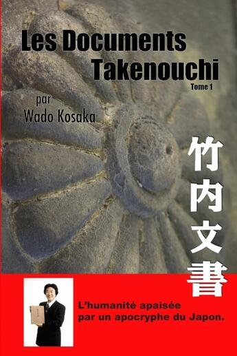 Couverture du livre « Les documents takenouchi » de Kasaka Wada aux éditions Lulu