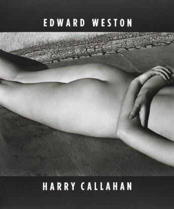 Couverture du livre « He, she, it » de Harry Callahan et Edward Weston aux éditions La Fabrica