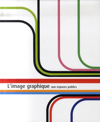 Couverture du livre « L'image graphique aux espaces publics » de  aux éditions Mao-mao