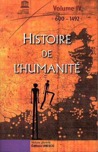 Couverture du livre « Histoire de l'humanité t.4 ; 600-1492 » de  aux éditions Unesco