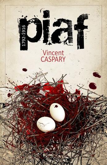 Couverture du livre « Piaf » de Vincent Caspary aux éditions Librinova