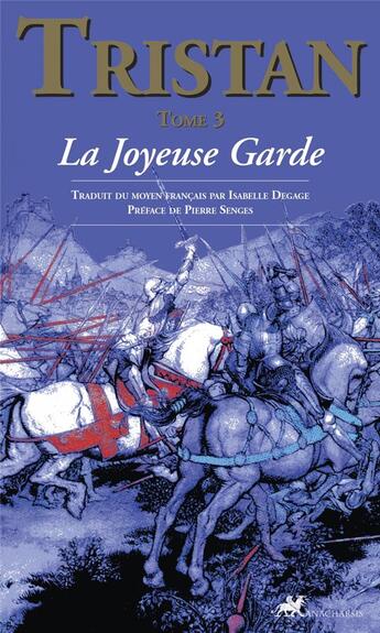 Couverture du livre « Tristan Tome 3 ; la joyeuse garde » de Anonyme aux éditions Anacharsis