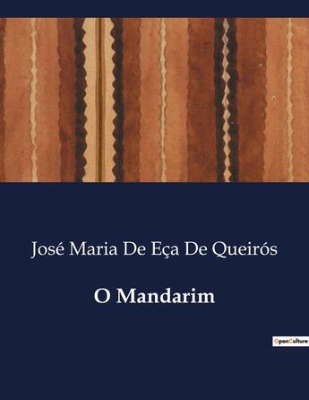 Couverture du livre « O Mandarim » de José Maria De Eça De Queirós aux éditions Culturea