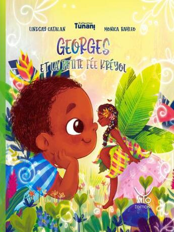 Couverture du livre « Georges et la petite fee kreyol » de Catalan/Bauleo aux éditions Ayo Editions