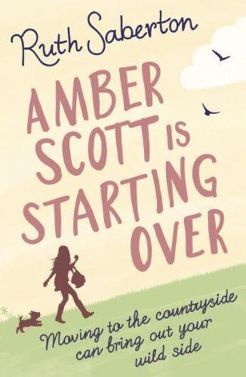 Couverture du livre « Amber Scott is Starting Over » de Saberton Ruth aux éditions Orion Digital