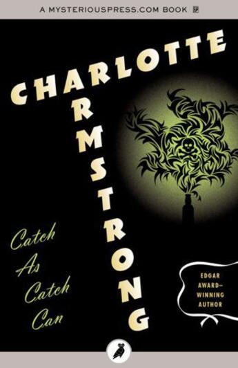 Couverture du livre « Catch-As-Catch-Can » de Charlotte Armstrong aux éditions Head Of Zeus