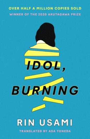 Couverture du livre « IDOL, BURNING » de Rin Usami aux éditions Faber Et Faber