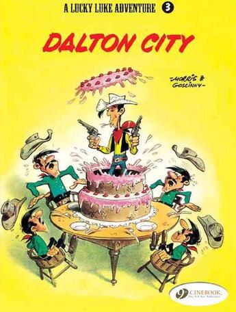 Couverture du livre « Lucky Luke t.3 : Dalton city » de Rene Goscinny et Morris aux éditions Cinebook