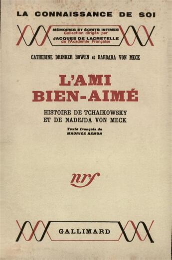 Couverture du livre « L'ami bien-aime - histoire de tchaikovsky et de nadejda von meck » de Drinker-Bowen/Meck aux éditions Gallimard