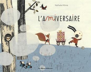 Couverture du livre « L'amiversaire » de Nathalie Minne aux éditions Casterman