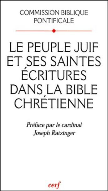 Couverture du livre « Le peuple juif et ses saintes écritures dans la bible chrétienne » de  aux éditions Cerf