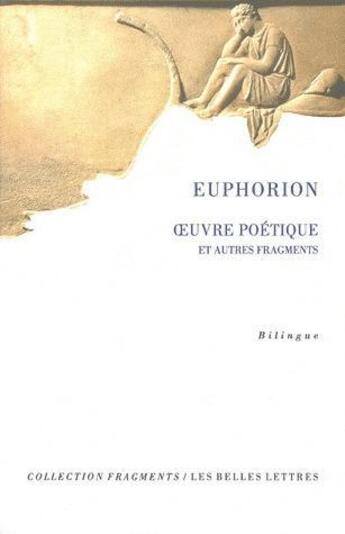 Couverture du livre « Fragments » de Euphorion aux éditions Belles Lettres