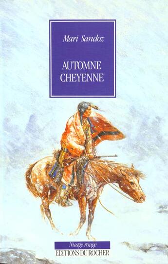 Couverture du livre « Automne cheyenne » de Chevrier Thierry aux éditions Rocher