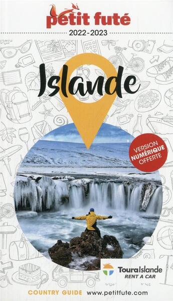 Couverture du livre « GUIDE PETIT FUTE ; COUNTRY GUIDE : Islande (édition 2022/2023) » de Collectif Petit Fute aux éditions Le Petit Fute