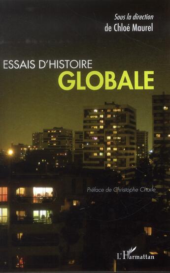 Couverture du livre « Essais d'histoire globale » de Chloe Maurel aux éditions L'harmattan