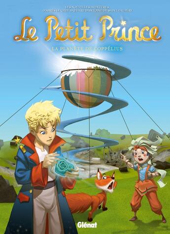 Couverture du livre « Le petit prince Tome 20 ; la planète de Coppélius » de Christine Chatal et Audrey Bussi et Clotilde Bruneau et Isa Python aux éditions Glenat