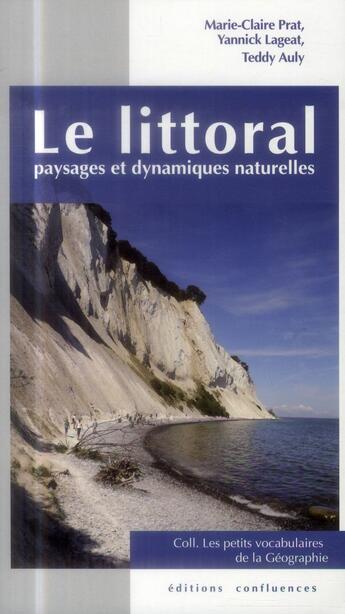 Couverture du livre « Géographie et enjeux du littoral » de Marie-Claire Prat et Teddy Auly et Yannick Lageat aux éditions Confluences