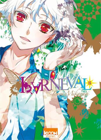 Couverture du livre « Karneval Tome 15 » de Touya Mikanagi aux éditions Ki-oon