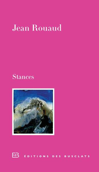 Couverture du livre « Stances » de Jean Rouaud aux éditions Des Busclats