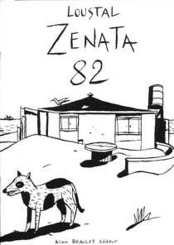 Couverture du livre « Zenata 82 » de Loustal aux éditions Alain Beaulet