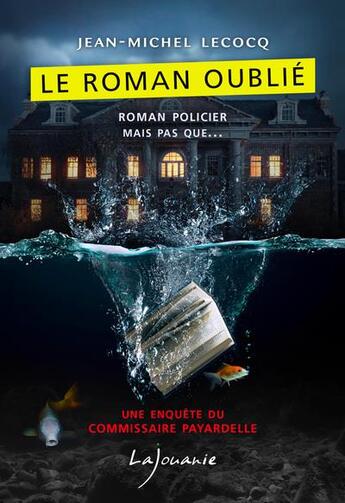 Couverture du livre « Le roman oublié » de Jean-Michel Lecocq aux éditions Lajouanie