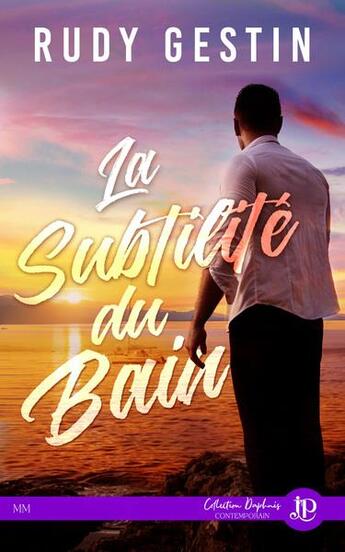 Couverture du livre « La subtilité du bain » de Rudy Gestin aux éditions Juno Publishing