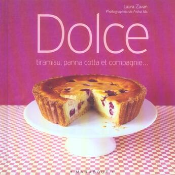 Couverture du livre « Dolce ou les douceurs à l'italienne » de Laura Zavan aux éditions Marabout