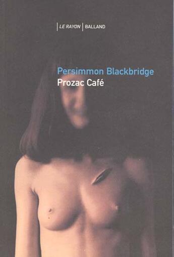 Couverture du livre « Prozac Cafe » de Persimmon Blackbridge aux éditions Balland