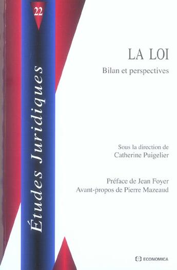 Couverture du livre « LOI (LA) » de Catherine Puigelier aux éditions Economica