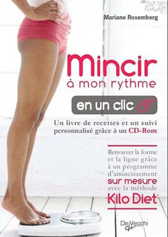 Couverture du livre « Mincir à mon rythme en un clic » de Mariane Rosemberg aux éditions De Vecchi