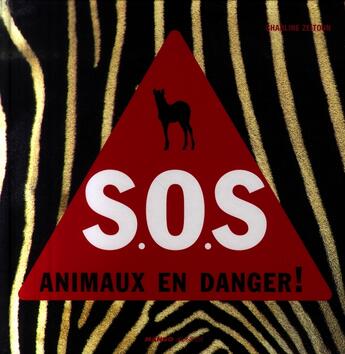 Couverture du livre « SOS animaux en danger ! » de Charline Zeitoun aux éditions Mango
