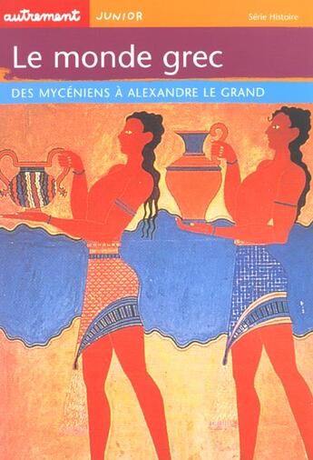 Couverture du livre « Le monde grec » de Merle/Lhommedet aux éditions Autrement