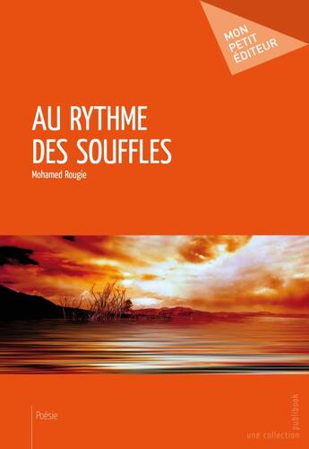 Couverture du livre « Au rythme des souffles » de Rougie Mohamed aux éditions Publibook