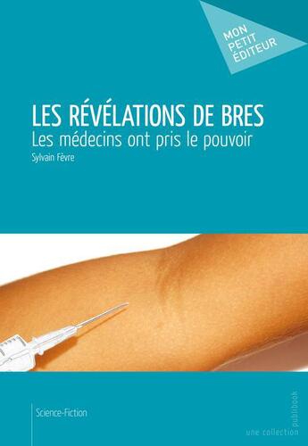 Couverture du livre « Les révélations de Bres » de Sylvain Fevre aux éditions Publibook