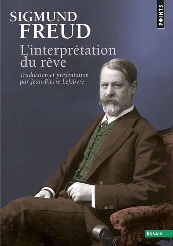 Couverture du livre « L'interprétation du rêve » de Sigmund Freud aux éditions Points