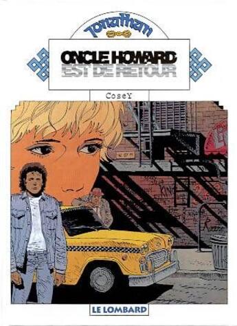 Couverture du livre « Jonathan T.10 ; oncle Howard est de retour » de Cosey aux éditions Lombard