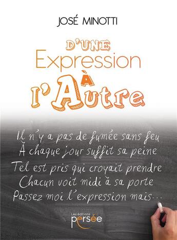 Couverture du livre « D'une expression à l'autre » de Minotti Jose aux éditions Persee