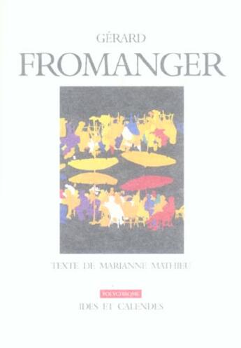 Couverture du livre « Gerard fromanger » de Marianne Mathieu aux éditions Ides Et Calendes