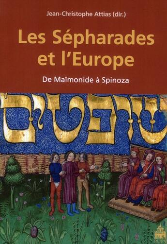 Couverture du livre « Sepharades et l'europe » de Attias Jean Chr aux éditions Sorbonne Universite Presses