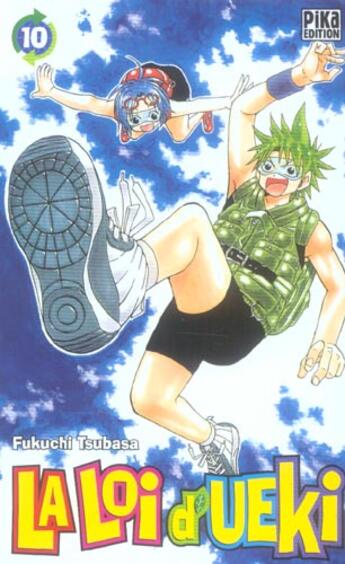 Couverture du livre « La loi d'ueki Tome 10 » de Tsubasa Fukuchi aux éditions Pika