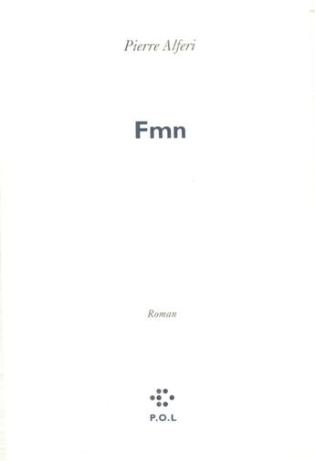 Couverture du livre « FMN » de Pierre Alferi aux éditions P.o.l