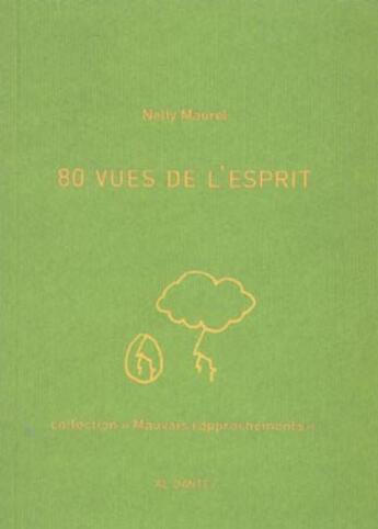 Couverture du livre « 80 vues de l'esprit » de Nelly Maurel aux éditions Al Dante